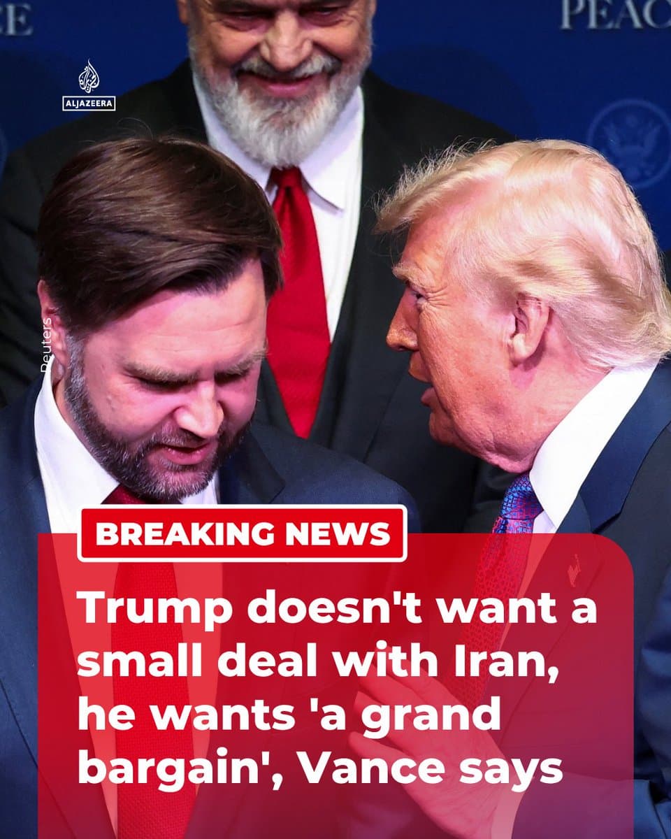 BREAKING: President Trump “doesn’t want a small deal, he wants a grand bargain,” US VP Vance says, adding the US offered Iran economic normalisation if it “acts like a normal country”. 🔴 LIVE updates: pic.