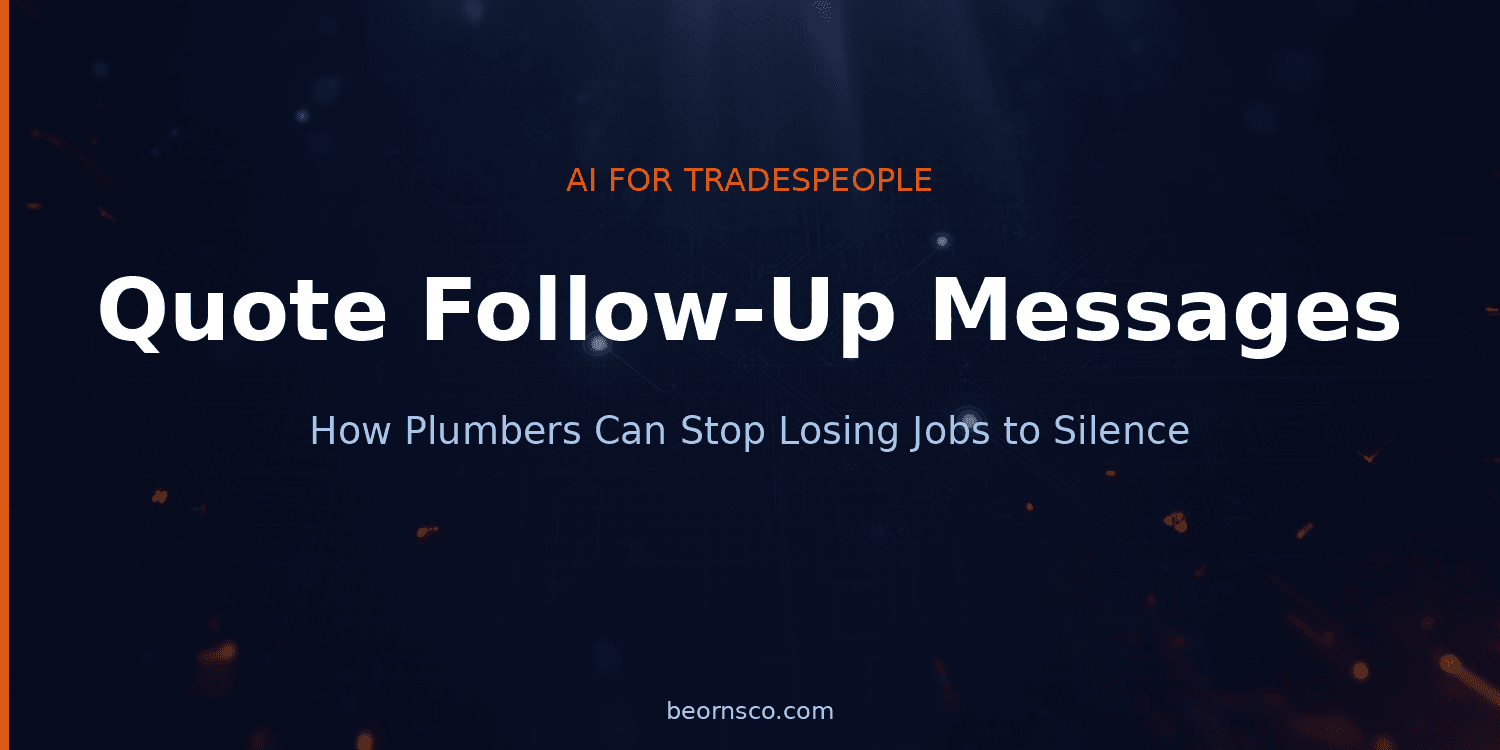 How Plumbers Can Use ChatGPT to Follow Up on Silent Quotes